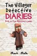 The Villager Detective Diaries Book 3 - Bild 1