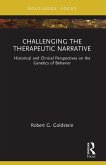 Challenging the Therapeutic Narrative
