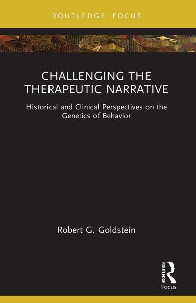 Challenging the Therapeutic Narrative Challenging the Therapeutic Narrative