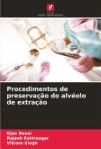 Procedimentos de preservação do alvéolo de extração