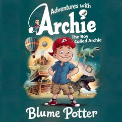 The Boy Called Archie - Potter, Blume