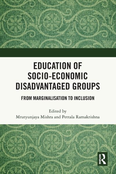 Education of Socio-Economic Disadvantaged Groups
