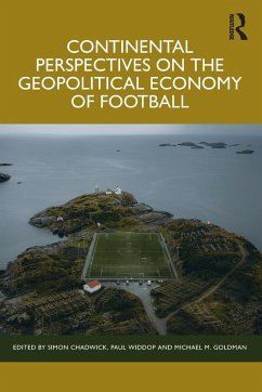 Cover Continental Perspectives on the Geopolitical Economy of Football