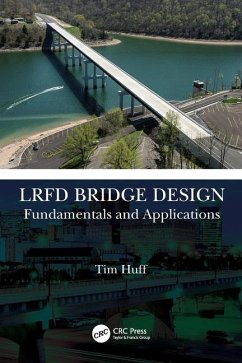 LRFD Bridge Design - Huff, Tim