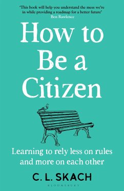 How to Be a Citizen - Skach, C. L.