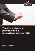 Tecnica efficace di prevenzione e risoluzione dei conflitti