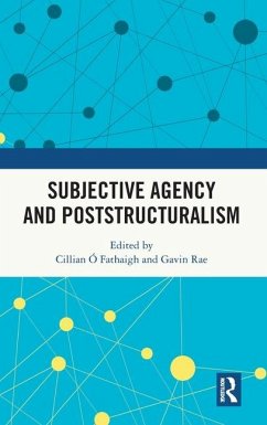 Subjective Agency and Poststructuralism