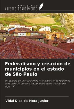 Federalismo y creación de municipios en el estado de São Paulo - Mota Junior, Vidal Dias Da