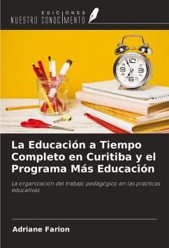 La Educación a Tiempo Completo en Curitiba y el Programa Más Educación - Farion, Adriane