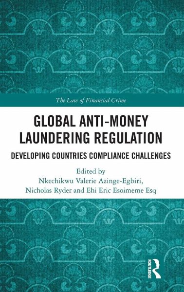 Global Anti-Money Laundering Regulation Global Anti-Money Laundering Regulation
