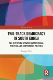 Two-Track Democracy in South Korea