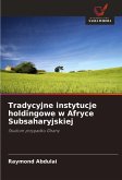 Tradycyjne instytucje holdingowe w Afryce Subsaharyjskiej