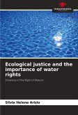 Ecological justice and the importance of water rights