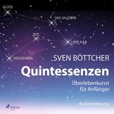 Quintessenzen - Überlebenskunst für Anfänger (MP3-Download)