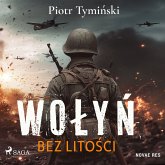 Wołyń. Bez litości (MP3-Download)