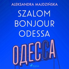 Szalom bonjour Odessa (MP3-Download) - Majdzińska, Aleksandra