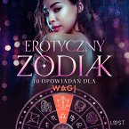 Erotyczny zodiak: 10 opowiadań dla Wagi (MP3-Download)