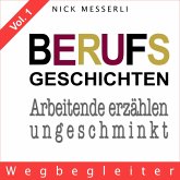 Berufsgeschichten Vol. 1 - Weggefährten (MP3-Download)