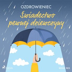 Świadectwo pewnej dziewczyny (MP3-Download) - Ozdrowieniec