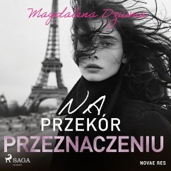 Na przekór przeznaczeniu (MP3-Download) - Dziuma, Magdalena