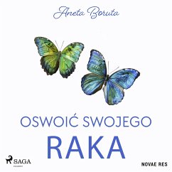 Oswoić swojego raka (MP3-Download) - Boruta, Aneta