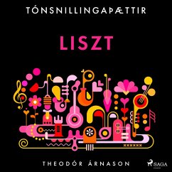 Tónsnillingaþættir: Liszt (MP3-Download) - Árnason, Theódór