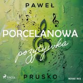 Porcelanowa pozytywka (MP3-Download) Porcelanowa pozytywka (MP3-Download)