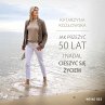 Jak przeżyć 50 lat i nadal cieszyć... - Bild 1