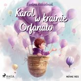 Karol w krainie Orfanato (MP3-Download) Karol w krainie Orfanato (MP3-Download)