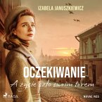 Oczekiwanie. A życie szło swoim torem (MP3-Download)