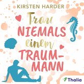 Trau niemals einem Traummann (MP3-Download)