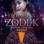 Erotyczny zodiak: 10 opowiadań dla Panny (MP3-Download)