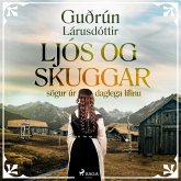 Ljós og skuggar: sögur úr daglega lífinu (MP3-Download)