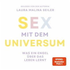 Sex mit dem Universum (MP3-Download) - Seiler, Laura Malina