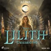 Lilith. Tom 1. Dziedzictwo (MP3-Download)