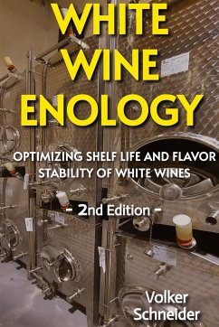 WHITE WINE ENOLOGY - Schneider, Volker