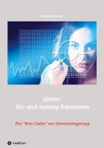 Aktien: Ein- und Ausstieg fokussieren Aktien: Ein- und Ausstieg fokussieren