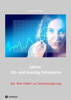 Aktien: Ein- und Ausstieg fokussieren - Borngräber, Klaus-Peter