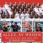 Das Buch für alle Fans des SV Wehen Wiesbaden