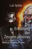 Die Erfindung der Zeugen Jehovas