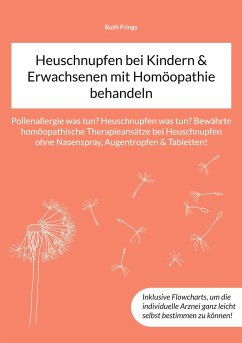 Heuschnupfen bei Kindern & Erwachsenen mit Homöopathie behandeln - Frings, Ruth