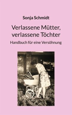 Cover Verlassene Mütter, verlassene Töchter