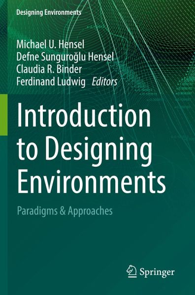 Introduction to Designing Environments Introduction to Designing Environments