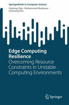 Edge Computing Resilience - Zhai, Yanlong;Mudassar, Muhammad;Zhu, Liehuang