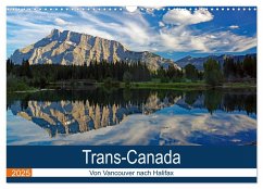 Trans-Canada: Von Vancouver nach Halifax (Wandkalender 2025 DIN A3 quer), CALVENDO Monatskalender