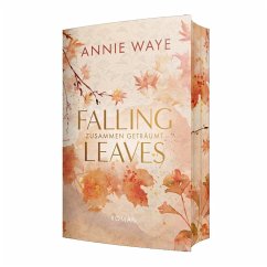 Falling Leaves: Zusammen geträumt - Waye, Annie