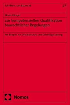 Zur kompetenziellen Qualifikation baurechtlicher Regelungen - Klimpel, Moritz