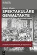 Spektakuläre Gewaltakte - Bild 1