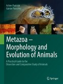 Metazoa - Morphology and Evolution of Animals Metazoa - Morphology and Evolution of Animals