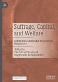 Suffrage, Capital, and Welfare Suffrage, Capital, and Welfare
